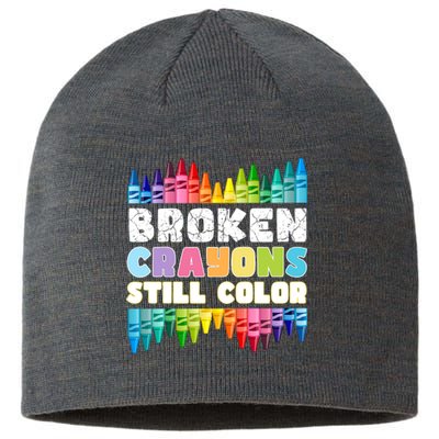 Mental Health Awareness Supporter Broken Crayons Still Color Sustainable Beanie