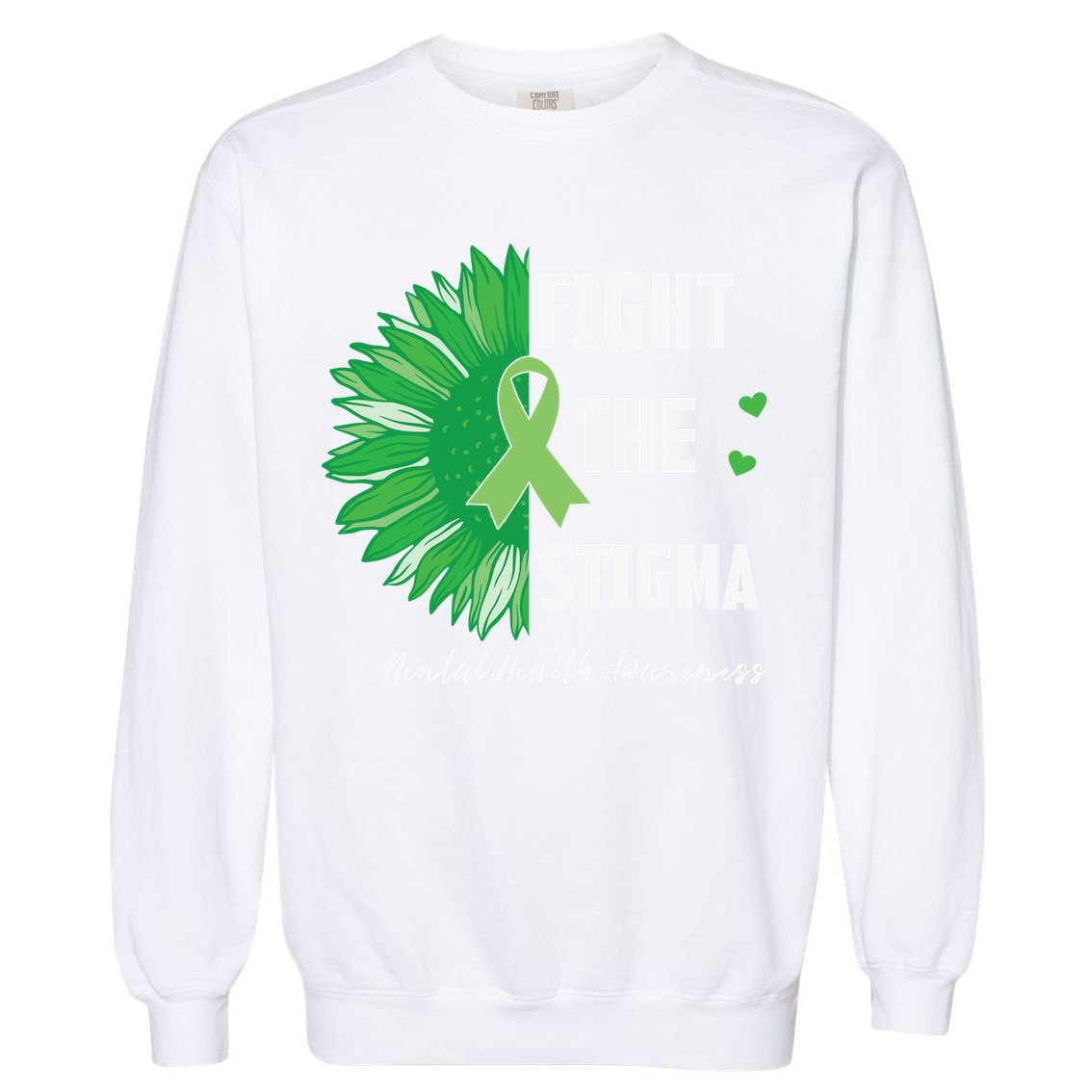 Mental Health Awareness Sunflower Fight The Stigma Garment-Dyed Sweatshirt