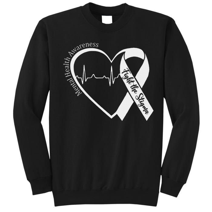 Mental Health Awareness Heart Fight The Stigma Green Ribbon Tall Sweatshirt