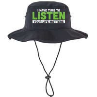 Mental Health Awareness I Have Time To Listen Your Life Matters Bucket Hat