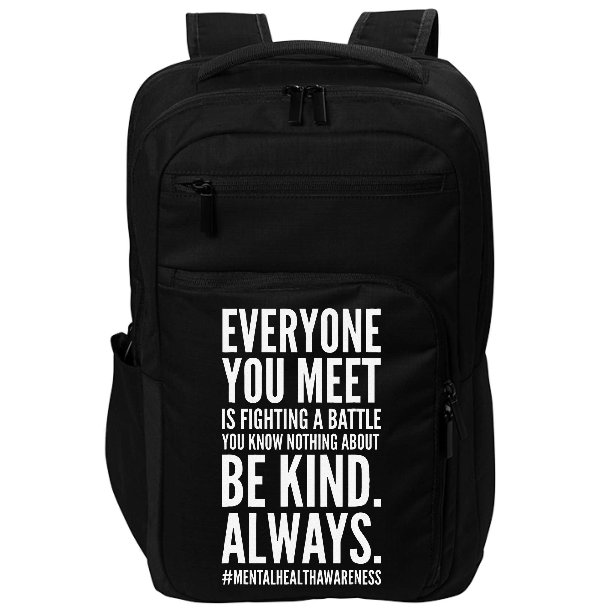Mental Health Awareness Month End The Stigma Positive Quote Impact Tech Backpack