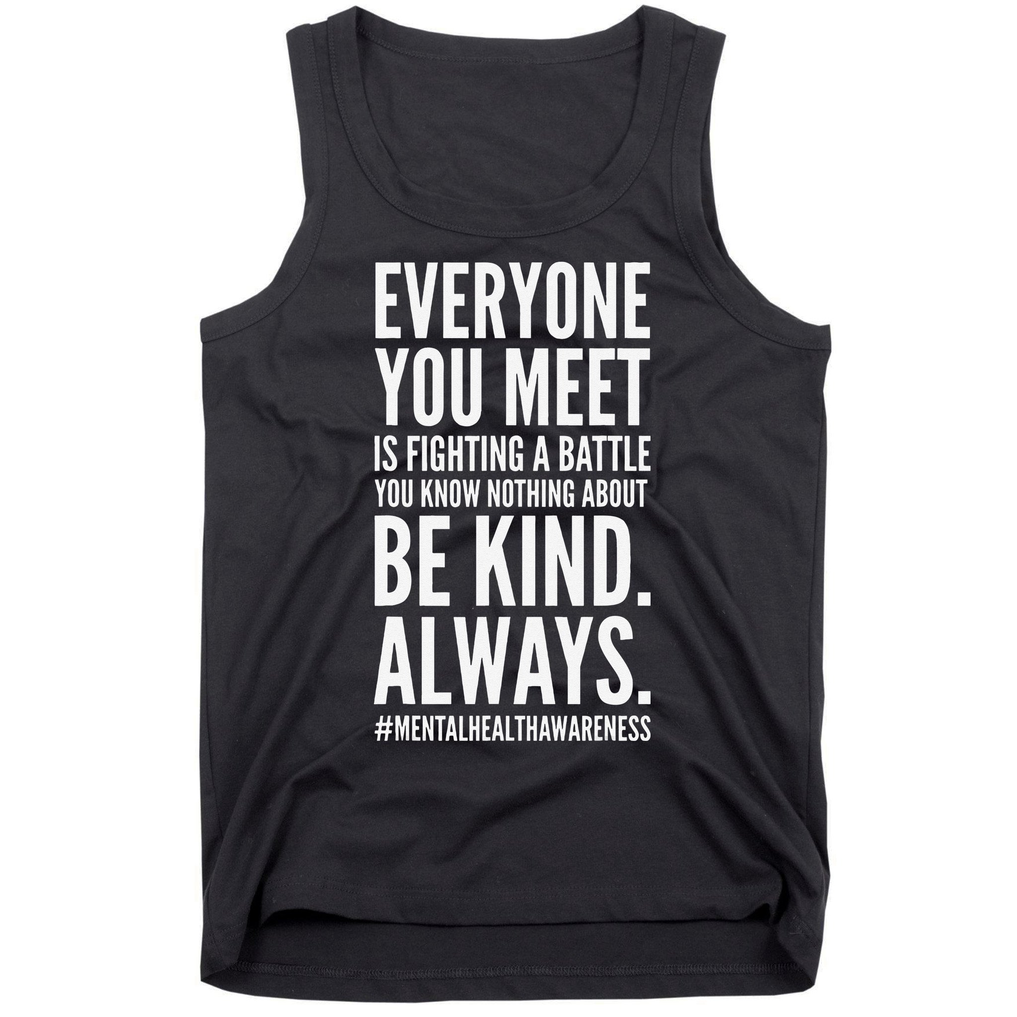 Mental Health Awareness Month End The Stigma Positive Quote Tank Top
