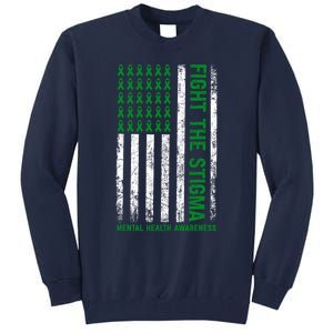 Mental Health Awareness Fight The Stigma Mental Health Tall Sweatshirt