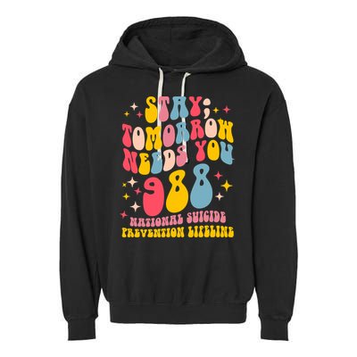 Mental Health Awareness Stay Tomorrow Needs You 988 Garment-Dyed Fleece Hoodie