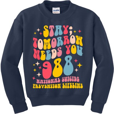 Mental Health Awareness Stay Tomorrow Needs You 988 Kids Sweatshirt