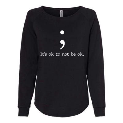 Mental Health Awareness Shirts Semicolon Quote Gift Womens California Wash Sweatshirt