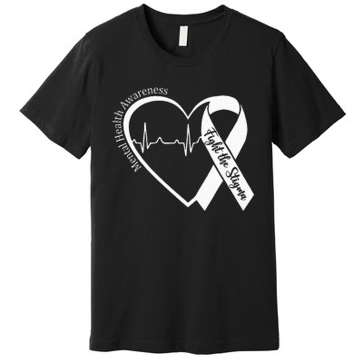 Mental Health Awareness Heart Fight The Stigma Green Ribbon Premium T-Shirt