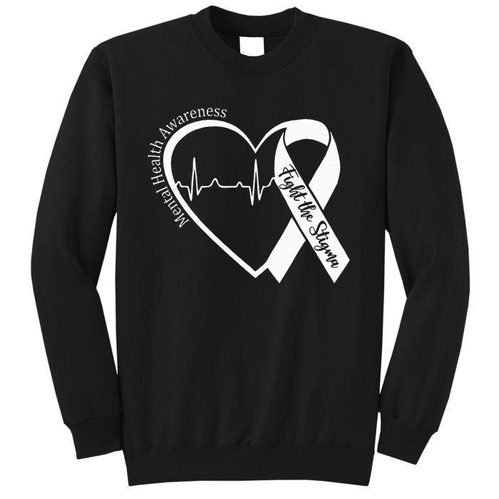 Mental Health Awareness Heart Fight The Stigma Green Ribbon Tall Sweatshirt