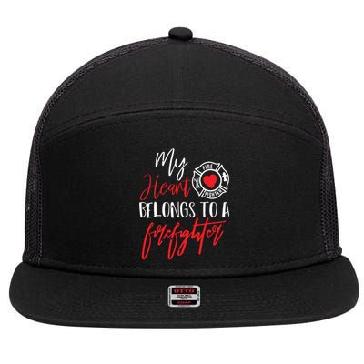 My Heart Belongs To A Firefighter Gift For Wife Girlfriend 7 Panel Mesh Trucker Snapback Hat