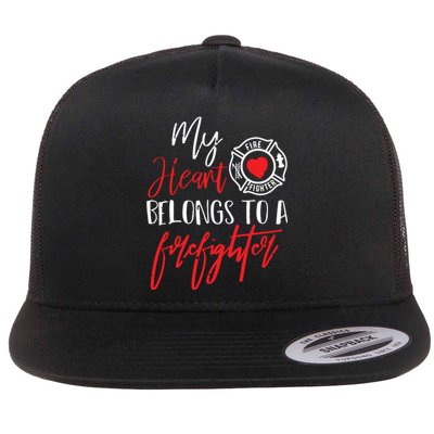 My Heart Belongs To A Firefighter Gift For Wife Girlfriend Flat Bill Trucker Hat