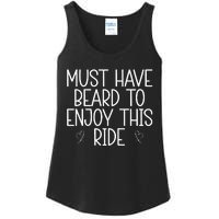 Must Have Beard To Enjoy This Ride Ladies Essential Tank