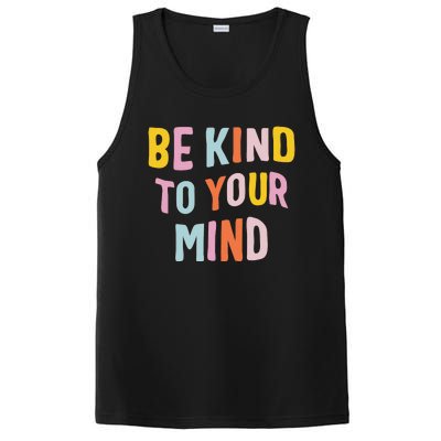 Mental Health Be Kind To Your Mind Awareness Therapist PosiCharge Competitor Tank