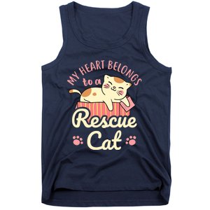 My Heart Belongs To A Rescue Cat Animal Rescuer Adopt Pets Tank Top