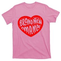 Mom Heart Brand New Mama T-Shirt