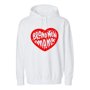 Mom Heart Brand New Mama Garment-Dyed Fleece Hoodie