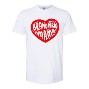 Mom Heart Brand New Mama Softstyle CVC T-Shirt