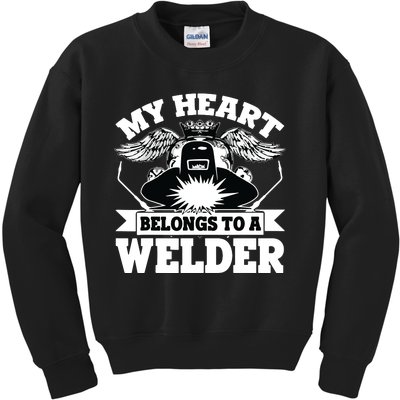 My Heart Belongs To A Welder , I Love My Welder Kids Sweatshirt