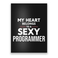 My Heart Belongs To A Sexy Programmer Poster