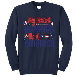 My Heart Belongs To A America Tall Sweatshirt