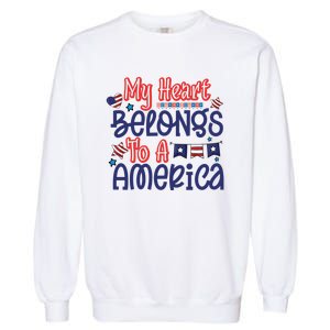 My Heart Belongs To A America Garment-Dyed Sweatshirt