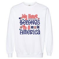 My Heart Belongs To A America Garment-Dyed Sweatshirt