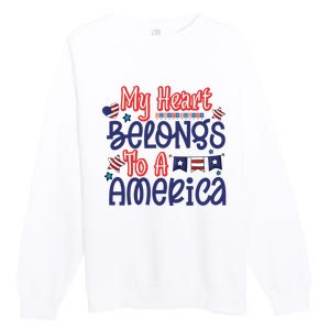 My Heart Belongs To A America Premium Crewneck Sweatshirt