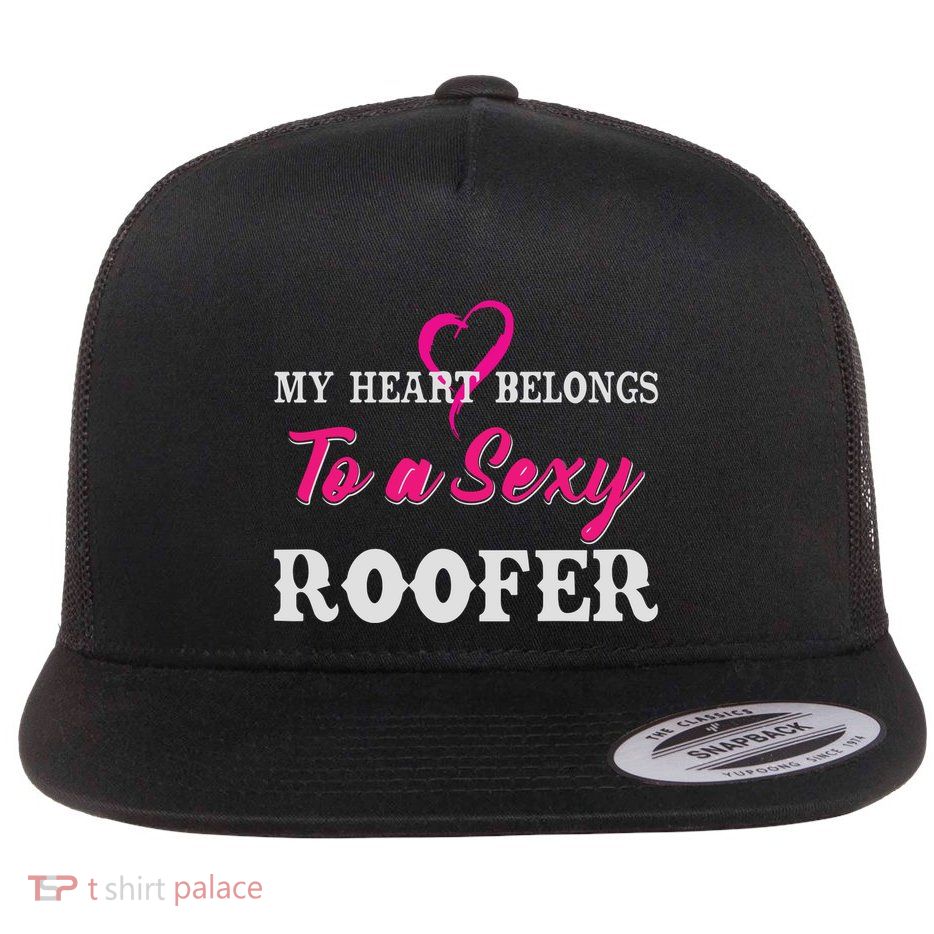 My Heart Belongs To A Sexy Roofer Wife Roofing Flatbill Hat