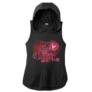 My Heart Belongs To Daddy Father Love Gift Ladies PosiCharge Tri-Blend Wicking Draft Hoodie Tank