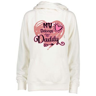 My Heart Belongs To Daddy Father Love Gift Womens Funnel Neck Pullover Hood