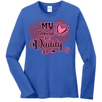 My Heart Belongs To Daddy Father Love Gift Ladies Long Sleeve Shirt