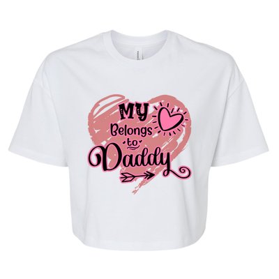 My Heart Belongs To Daddy Father Love Gift Bella+Canvas Jersey Crop Tee