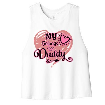 My Heart Belongs To Daddy Father Love Gift Women's Racerback Cropped Tank