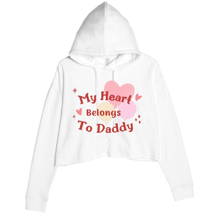 My Heart Belongs To Daddy Cute Valentine Crop Fleece Hoodie