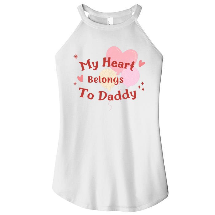 My Heart Belongs To Daddy Cute Valentine Women's Perfect Tri Rocker Tank