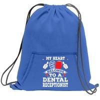 My Heart Belongs To A Dental Receptionist Valentines Day Funny Gift Sweatshirt Cinch Pack Bag