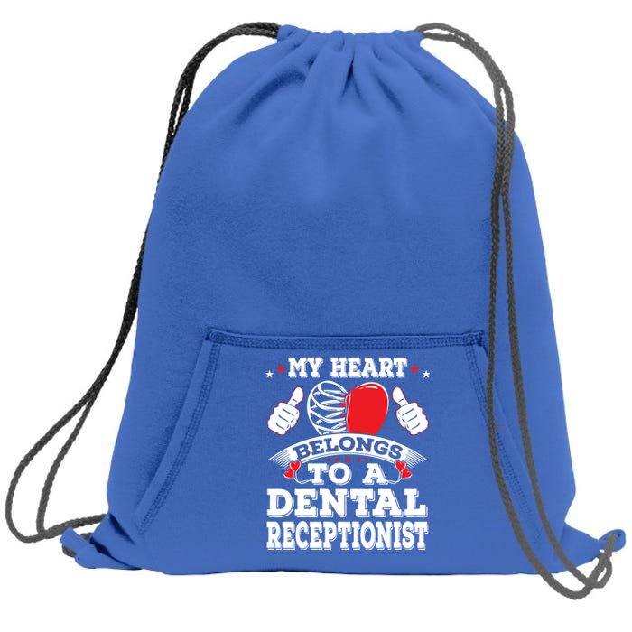 My Heart Belongs To A Dental Receptionist Valentines Day Funny Gift Sweatshirt Cinch Pack Bag