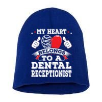 My Heart Belongs To A Dental Receptionist Valentines Day Funny Gift Short Acrylic Beanie