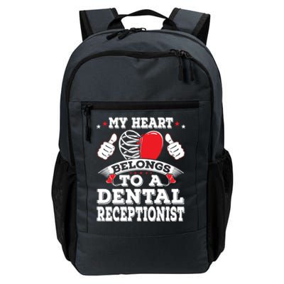 My Heart Belongs To A Dental Receptionist Valentines Day Funny Gift Daily Commute Backpack