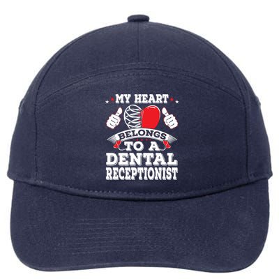 My Heart Belongs To A Dental Receptionist Valentines Day Funny Gift 7-Panel Snapback Hat