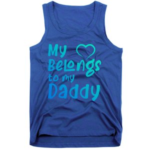 My Heart Belongs To My Daddy Great Gift Tank Top