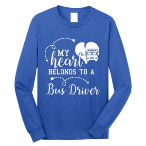 My Heart Belongs To A Bus Driver Funny Bus Driving Gift Long Sleeve Shirt