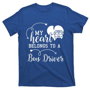 My Heart Belongs To A Bus Driver Funny Bus Driving Gift T-Shirt