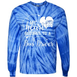 My Heart Belongs To A Bus Driver Funny Bus Driving Gift Tie-Dye Long Sleeve Shirt