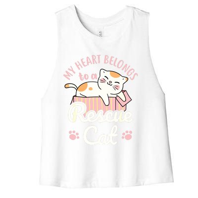 My Heart Belongs To A Rescue Cat Animal Rescuer Adopt Pets Women's Racerback Cropped Tank