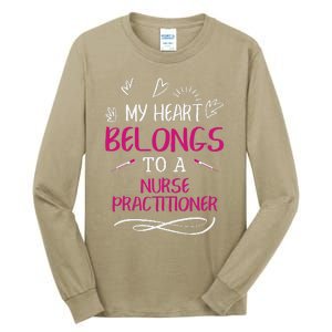 My Heart Belongs To A Nurse Practitioner Valentine Day Gift Tall Long Sleeve T-Shirt