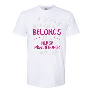 My Heart Belongs To A Nurse Practitioner Valentine Day Gift Softstyle CVC T-Shirt