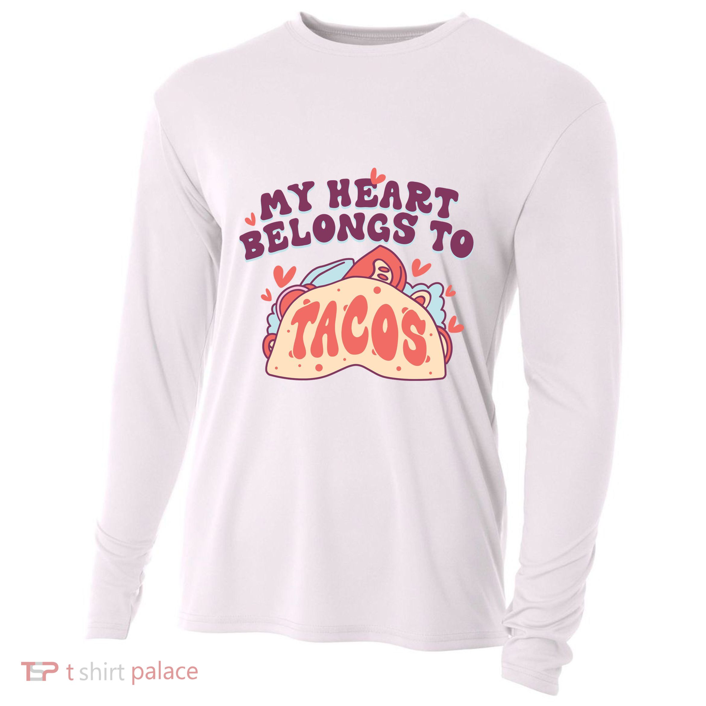 My Heart Belongs To Tacos Cooling Performance Long Sleeve Crew