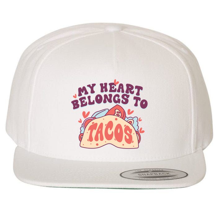 My Heart Belongs To Tacos Wool Snapback Cap