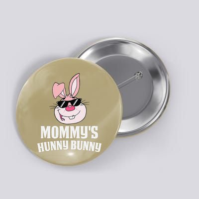 Mommy's Hunny Bunny Easter Cool Bunny Rabbit Button