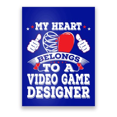 My Heart Belongs To A Video Game Designer Valentines Day Gift Poster